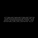 THOUGHTS