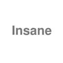 INSANE
