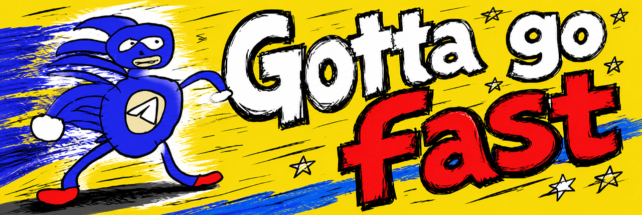 Gotta Go Fast Banner
