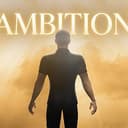 AMBITION