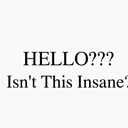 INSANE