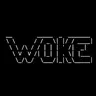 WOKE
