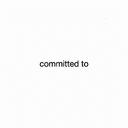 COMMITED