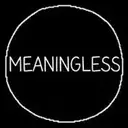 MEANINGLESS