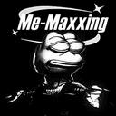 Me-Maxxing