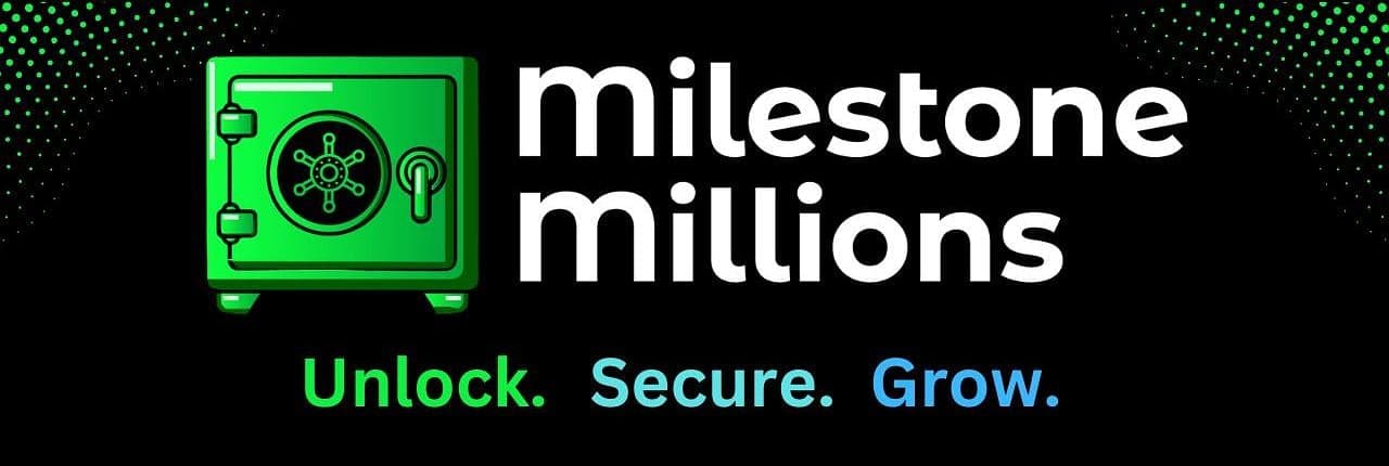 MilestoneMillions Banner