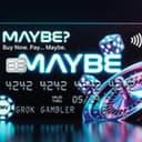 MAYBE