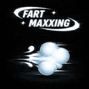 FARTMAXXING