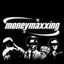 MONEYMAXING