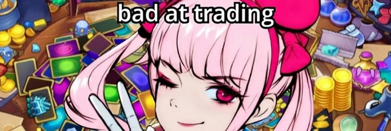 Bad At Trading Banner