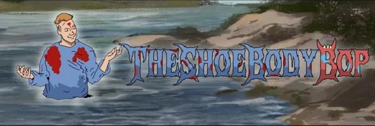 The Shoebody Bop Banner
