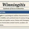 WINNINGITIS