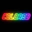 COLORED