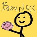BRAINLESS