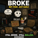 BROKE