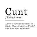 CUNT