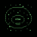 SLOW