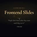 Slides